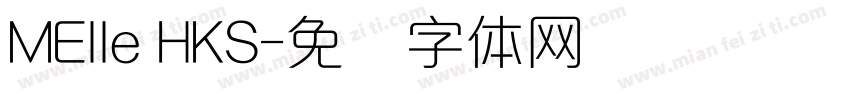 MElle HKS字体转换